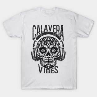 Calavera Vibes T-Shirt